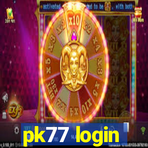 pk77 login